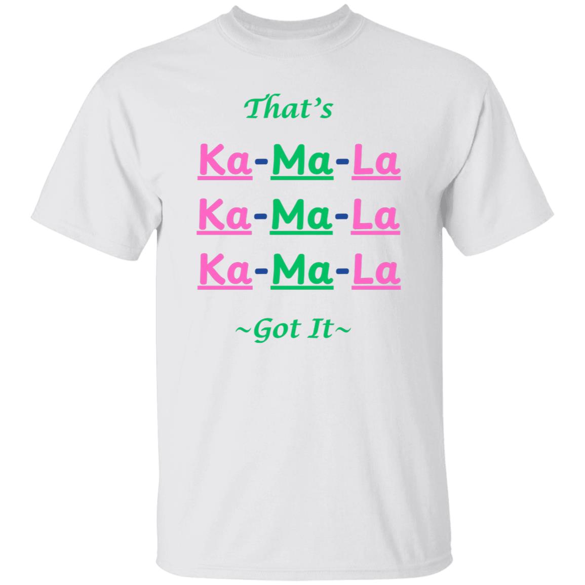 Thats Ka-ma-la T-Shirt- Pink and Green