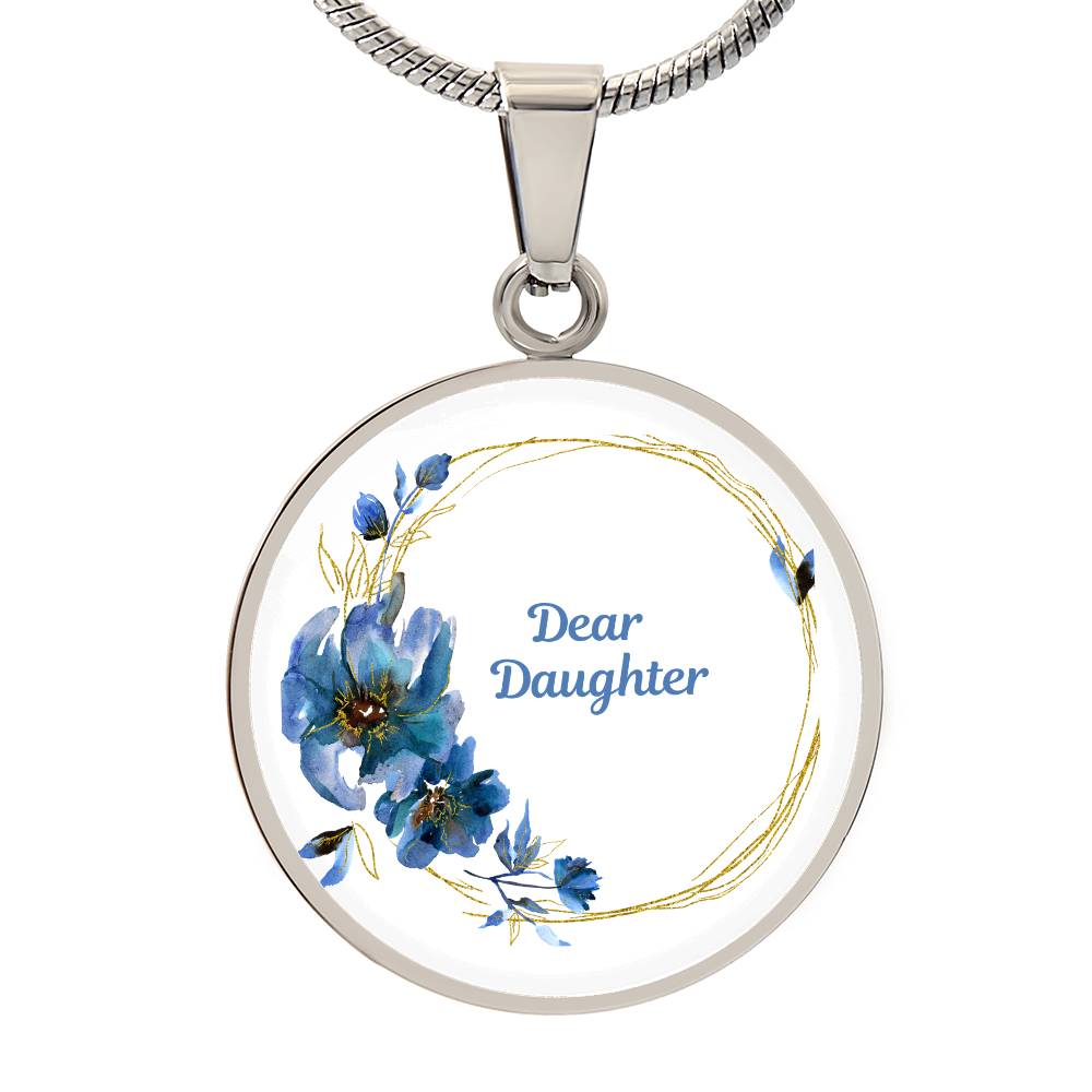 Dear Daughter Circle Pendant of Love