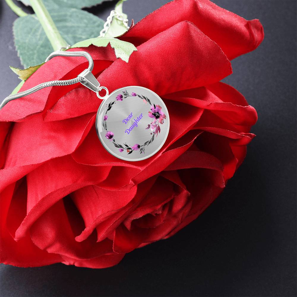 Dear Daughter Circle Pendant of Love 3