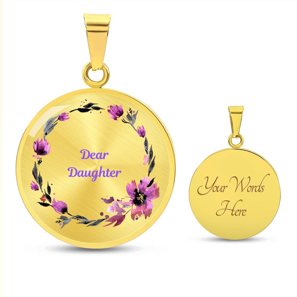 Dear Daughter Circle Pendant of Love 3